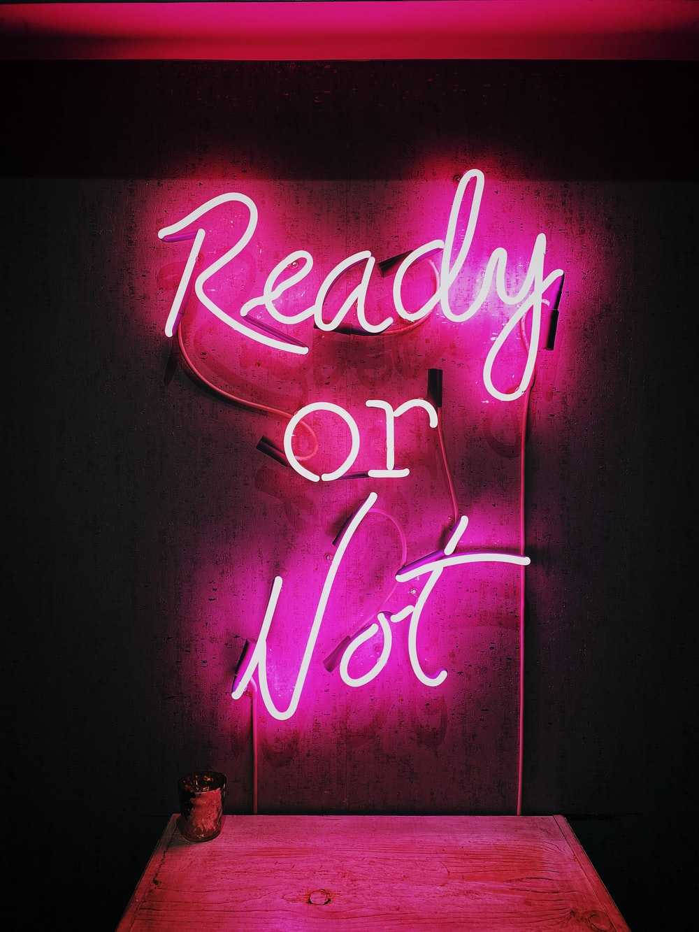Ready Or Not हॉट पिंक एस्थेटिक वॉलपेपर