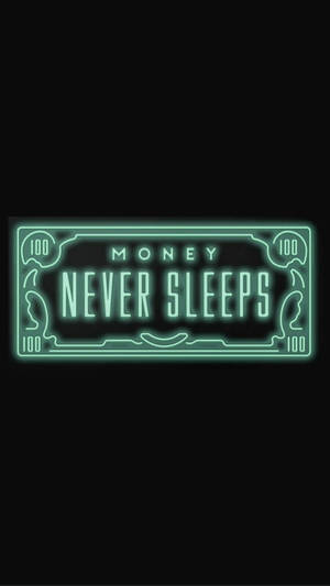 Money Never Sleeps नियॉन ग्रीन एस्थेटिक